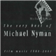 Michael Nyman - The Very Best Of Michael Nyman - Film Music 1980-2001