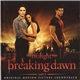 Various - The Twilight Saga: Breaking Dawn, Part 1 (Original Motion Picture Soundtrack)